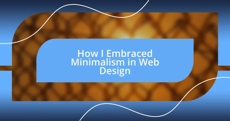 How I Embraced Minimalism in Web Design