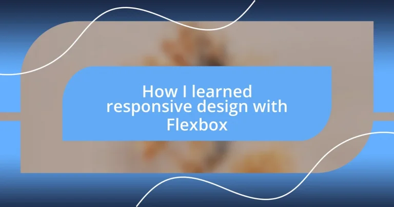 How I learned responsive design with Flexbox