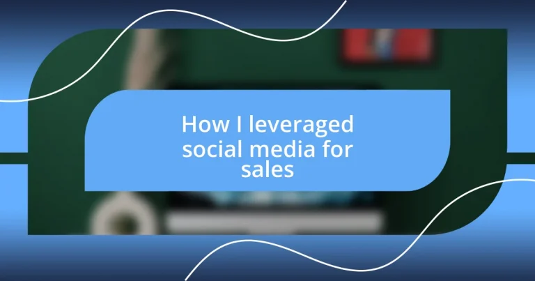 How I leveraged social media for sales