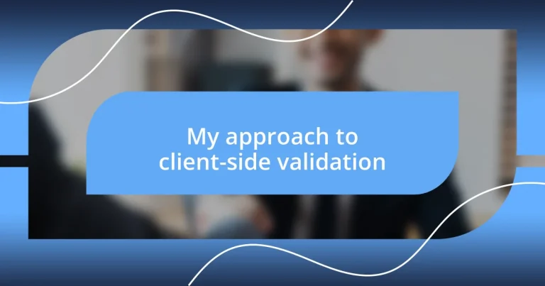 My approach to client-side validation