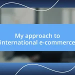 My approach to international e-commerce