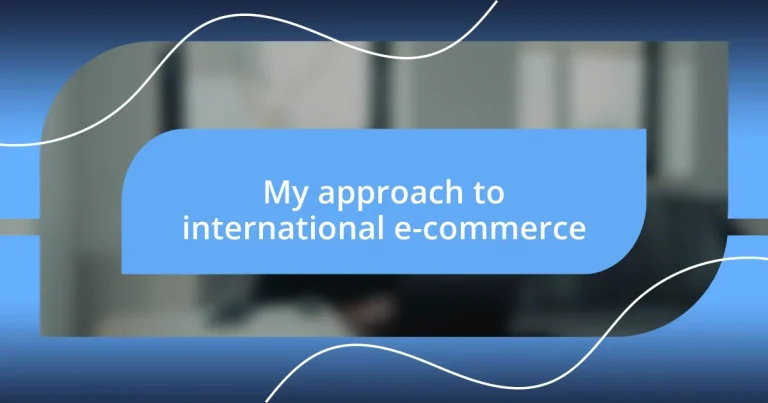 My approach to international e-commerce