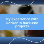 My experience with Docker in back-end projects