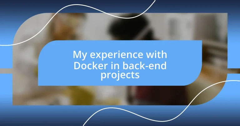 My experience with Docker in back-end projects