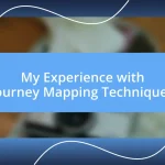 My Experience with Journey Mapping Techniques