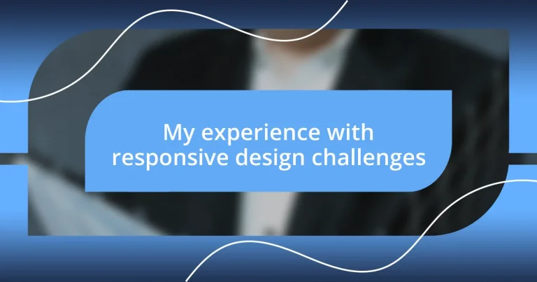 My experience with responsive design challenges