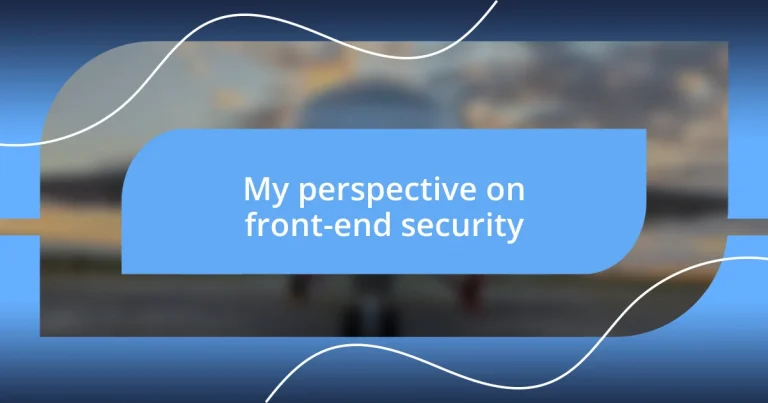 My perspective on front-end security