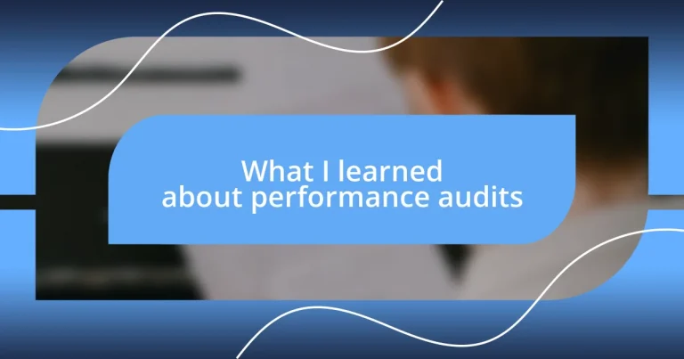 What I learned about performance audits