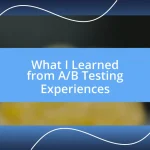 What I Learned from A/B Testing Experiences