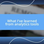 What I’ve learned from analytics tools