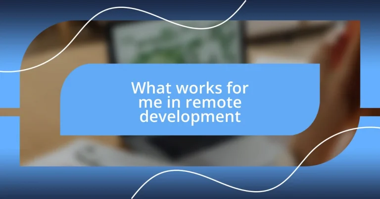 What works for me in remote development