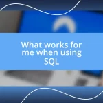 What works for me when using SQL